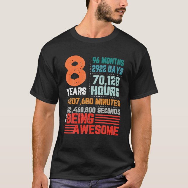 Camiseta 8 Years 96 Months Of Being Awesome 8Th Birthday Co (Frente)