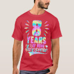 Camiseta 8th Birthday Gifts Idea Tie-Dye 8 Year Of Being Aw<br><div class="desc">8th Birthday Gifts Idea Tie-Dye 8 Year Of Being Awesome  .</div>