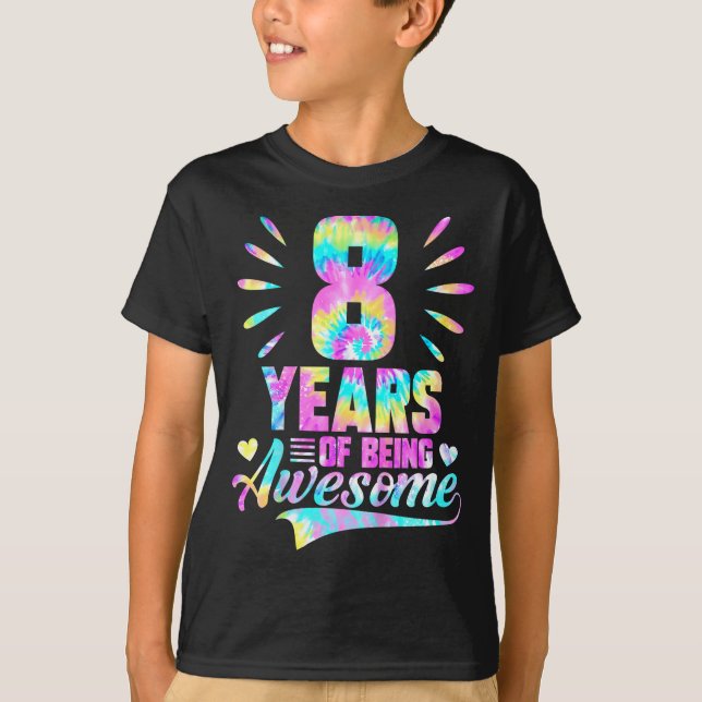 Camiseta 8th Birthday Tie-dye 8 Year Of Being Awesome  (Frente)
