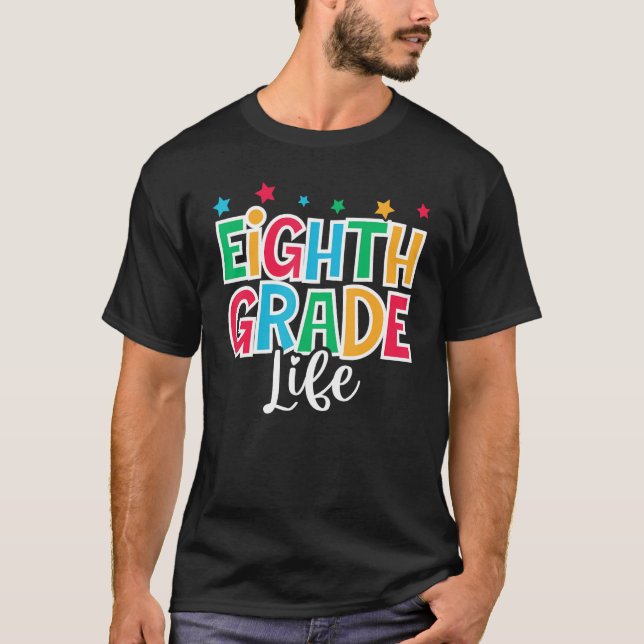 Camiseta 8th Grade Life First Day of School Welcome Back to (Frente)