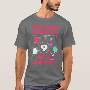 Camiseta 9º Aniversário Nove Bday Science Mad Scientist Che