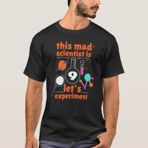 Camiseta 9º Aniversário Nove Bday Science Mad Scientist Che