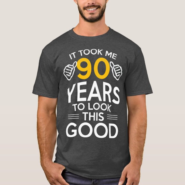 Camiseta 90 Aniversário Presente Me Levou 90 Anos E 90 Anos (Frente)