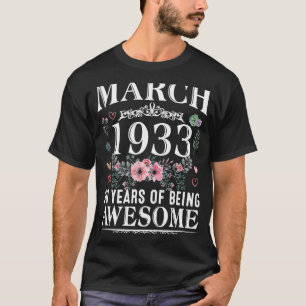 Camiseta 90 Anos De Idade Feita Em Março De 1933, 90 Aniver