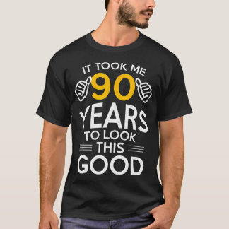 Camiseta 90 Birthday Gift Me Levou 90 Anos E 90 Anos