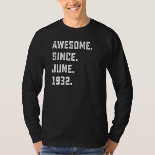 Camiseta 90 Birthday Incrível Desde Junho De 1932 90 Anos O