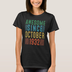 Camiseta 90 Birthday Incrível Desde Outubro De 1932 90 Anos