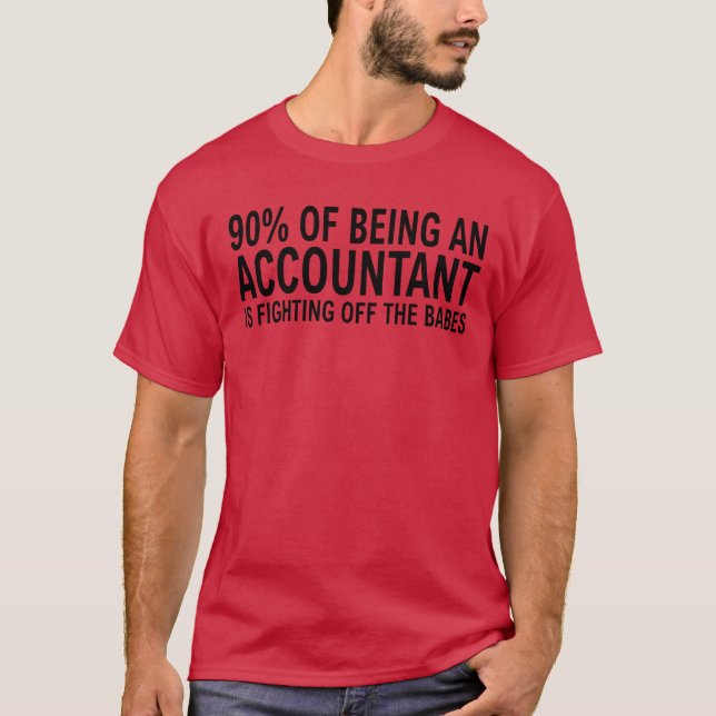 Camiseta 90% de Ser um Contador é Lutar presente (Frente)