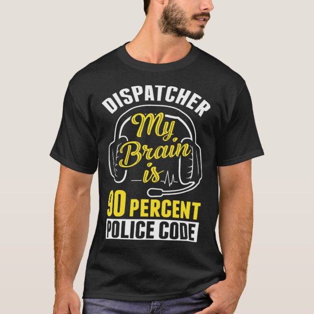 Camiseta 90% do Código de Polícia - Operador de Despacho 91 (Frente)