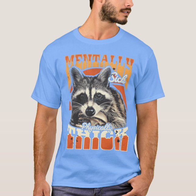 Camiseta 90 s Racoon Bootleg Mentally Sick Physicallyhick f (Frente)