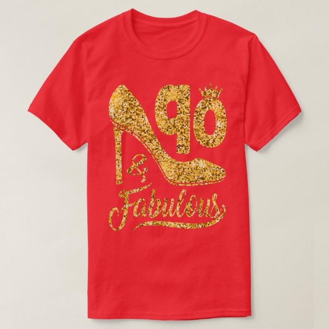 Camiseta 90 Years Old Gifts 90 & Fabulous 90th Birthday cro (Frente do Design)