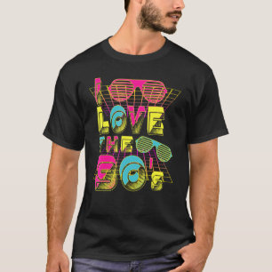 Camiseta 90s Vibe For 90s Music I Heart The 90 2