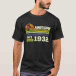 Camiseta 90th Birthday Men Women Awesome Since 1932 90 Year<br><div class="desc">90th Birthday Men Women Awesome Since 1932 90 Years Old.</div>