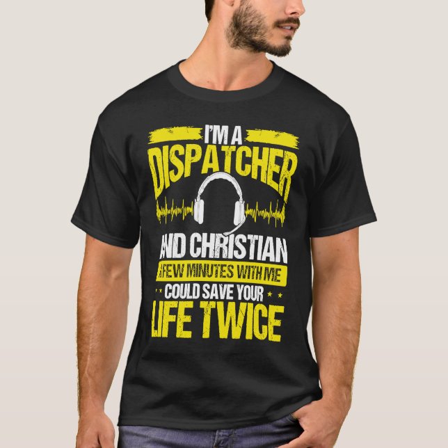 Camiseta 911 Dispatcher Christian Thin Gold Line Dispatch O (Frente)