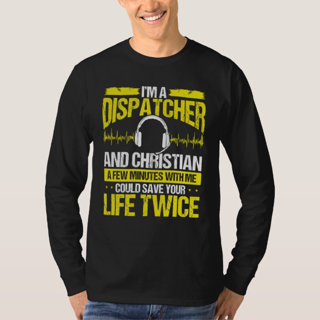 Camiseta 911 Dispatcher Christian Thin Gold Line Dispatch O (Frente)