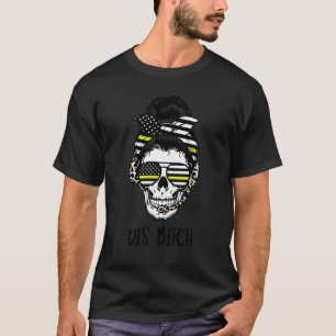 Camiseta 911 Dispatcher Sarcasm Messy Bun Skull American F