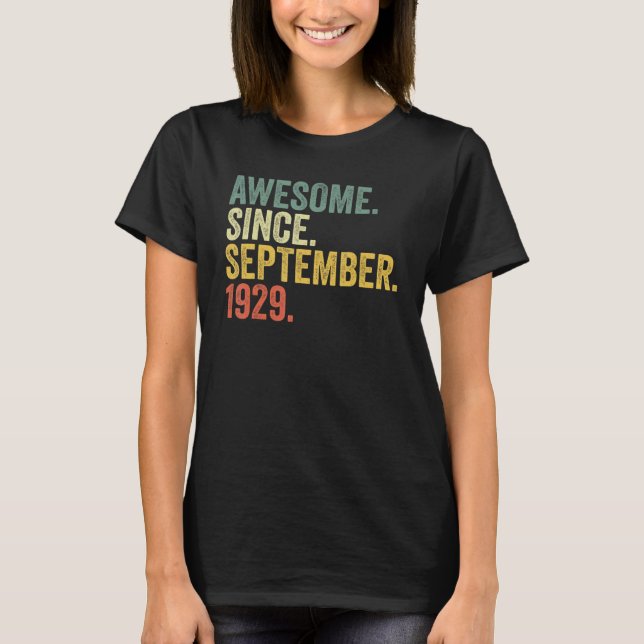 Camiseta 93º Aniversário Incrível Desde Setembro De 1929 93 (Frente)
