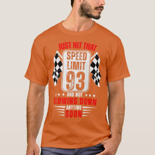 Camiseta 93º Aniversário - Sinal de velocidade - Corrida co