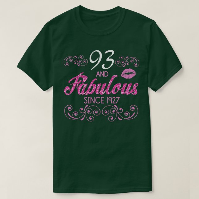 Camiseta 93 Anos E Fabuloso Desde 1927 Feliz Aniversário (Frente do Design)