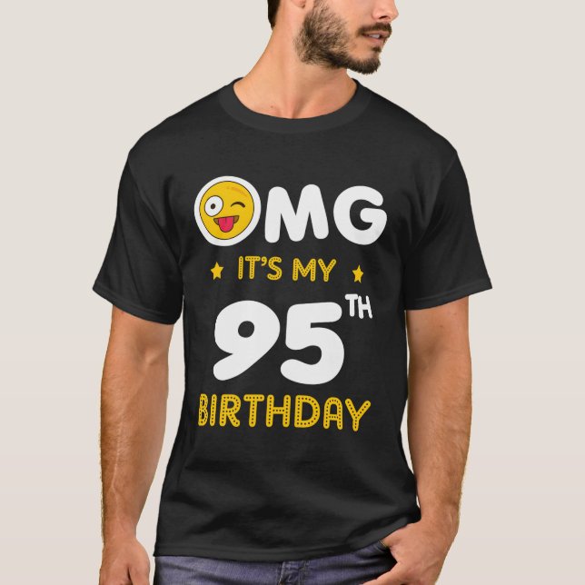 Camiseta 95ª Festa de aniversário Engraçado Deu O Meu Dia A (Frente)