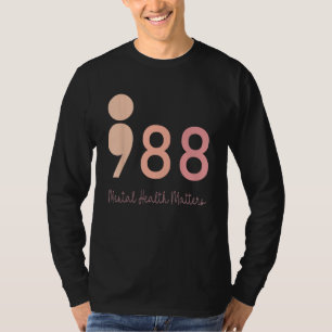 Camiseta 988 Ponto e Vírgula Saúde Mental Importa Prevenção