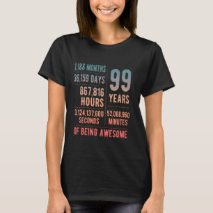 Camiseta 99º aniversário Homens Mulheres Engraçadas 99 anos