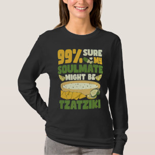 Camiseta 99 certo que meu par perfeito pode ser tzatziki Gy