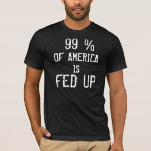 CAMISETA 99% DE AMÉRICA É ALIMENTADO ACIMA