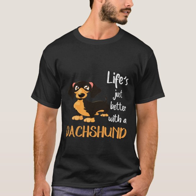 Camiseta 9 A Vida é Só Melhor Com Um Dachshund 556 (Frente)