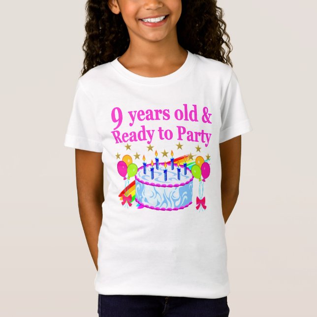 CAMISETA 9 ANOS DE IDADE E PRONTA PARA A FESTA DE ANIVERSÁR (Frente)