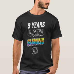 Camiseta 9 Anos E Ainda A Slimar Em 9ª Crianças Aniversário