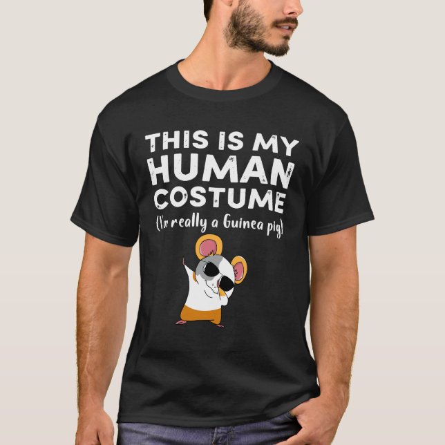 Camiseta 9 Esta minha fantasia humana eu sou realmente guin (Frente)