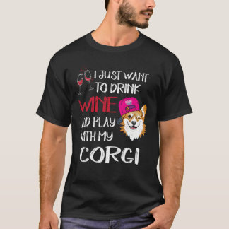 Camiseta 9 Eu Quero Apenas Quero Beber Vinho 146
