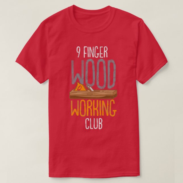 Camiseta 9 Finger Wood Working Club (Frente do Design)