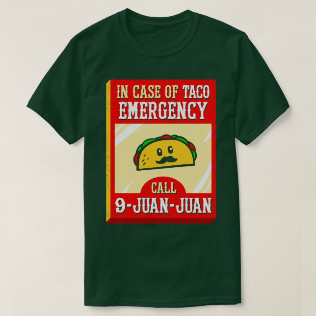 Camiseta 9 Juan Em Caso De Emergência De Taco (Frente do Design)