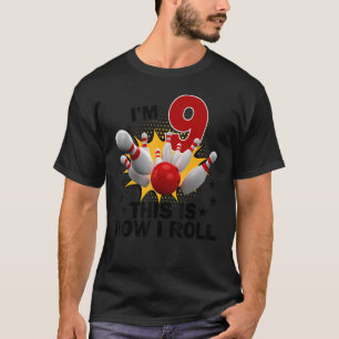 Camiseta 9 Year Old Bowling Birthday Party How I Roll 9th