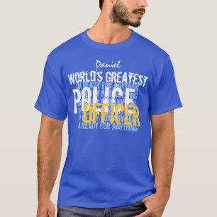 Camiseta A004, o maior oficial de polícia do mundo