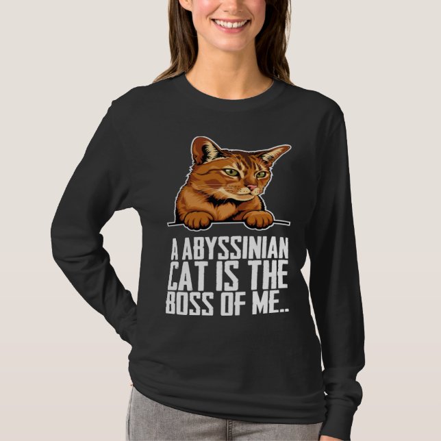 Camiseta A abyssinian cat is the boss of me (Frente)