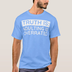 Camiseta A adição é superestimada