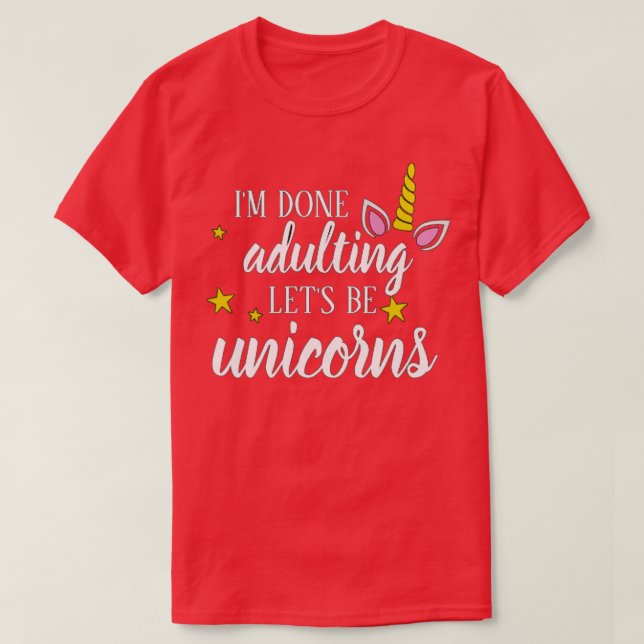 Camiseta A Adulção Feita Deixa De Ser Unicórnio (Frente do Design)