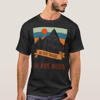 Camiseta A Adventure Está Lá, Mas Então De Novo Também Há I
