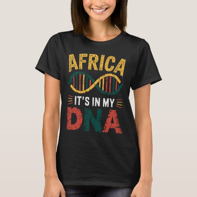 Camiseta A África Está No Meu Patrimônio Dna África Orgulho (Frente)