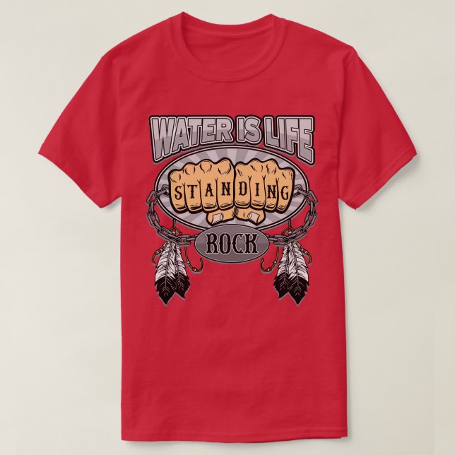 Camiseta A Água do Rock Permanente é o Fists da Vida NoDAPL (Frente do Design)