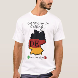 Camiseta A Alemanha Está Chamando E Eu Preciso Ir