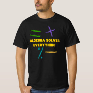Camiseta A álgebra resolve tudo a matemática