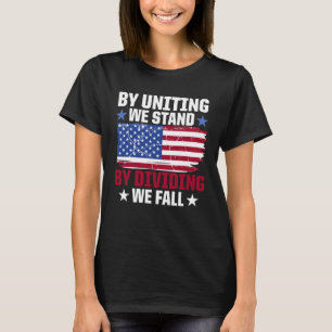Camiseta A América Patriótica Ao Unir-Nos, Dividimos