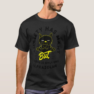 Camiseta A Ansiedade Tem Muitos Rostos, Mas Há Apenas Um Al