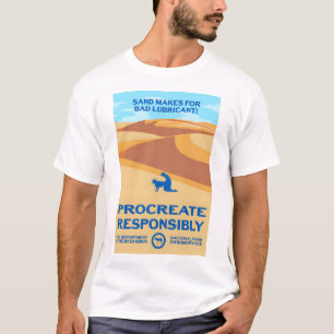 Camiseta A Areia Torna O Lubrificante Mau - Procrie Respons