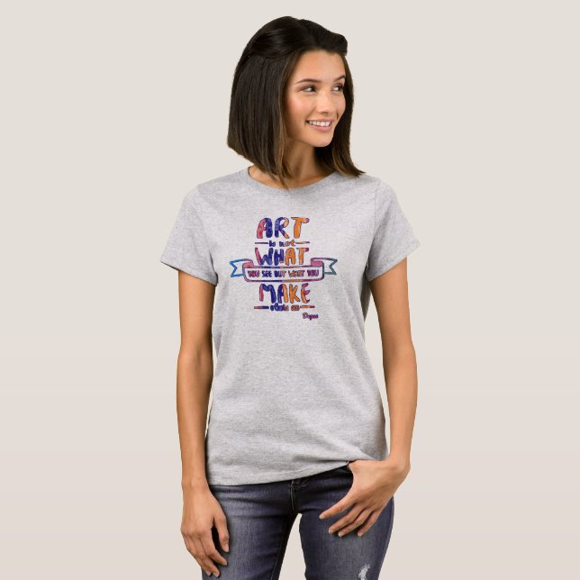 Camiseta A arte desgaseifica o T das citações (Frente Completa)