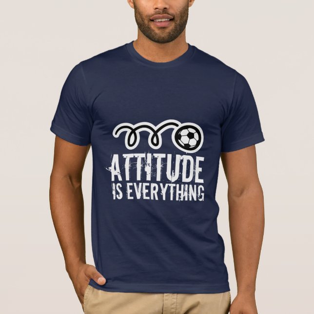 Camiseta A atitude das citações | do t-shirt do futebol é (Frente)